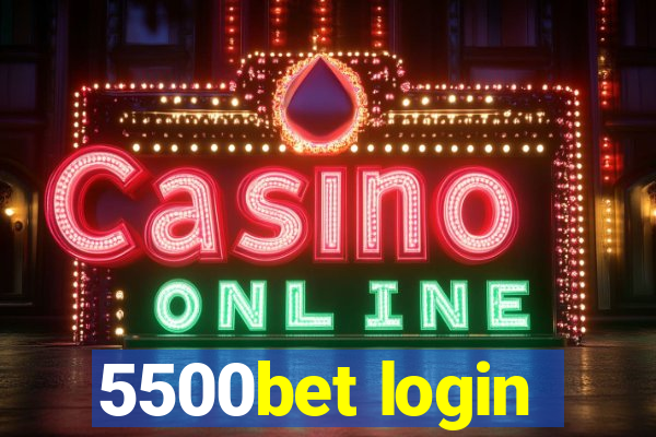 5500bet login